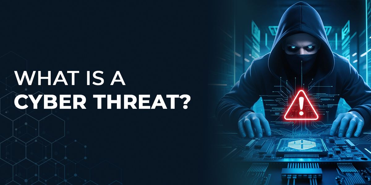 What is a Cyber Threat