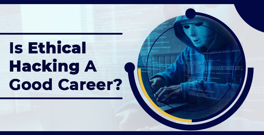 Ethical hacking Career