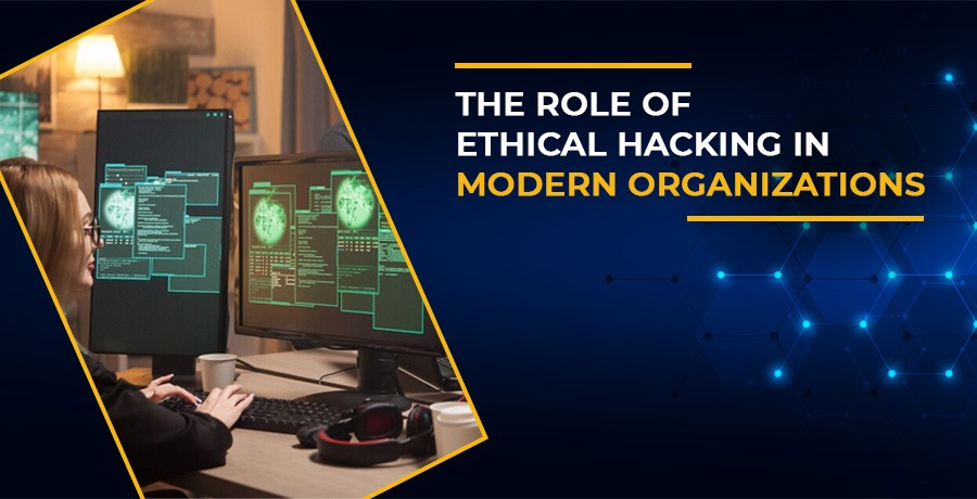 Role of Ethical Hacking in Organization